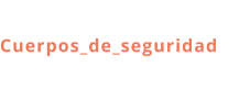 Cuerpos_de_seguridad